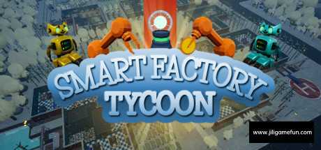 《超智能工厂大亨 Smart Factory Tycoon》中文版百度云迅雷下载v1.08|容量551MB|官方简体中文|支持键盘.鼠标-幻想ACG