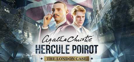 《阿加莎克里斯蒂赫尔克里波洛：伦敦案件 Agatha Christie Hercule Poirot: The London》中文版百度云迅雷下载v1.0.7-幻想ACG