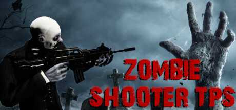 《僵尸射手：TPS Zombie Shooter TPS》英文版百度云迅雷下载-幻想ACG