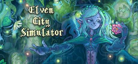 《精灵城镇模拟器 Elven City Simulator》英文版百度云迅雷下载-幻想ACG