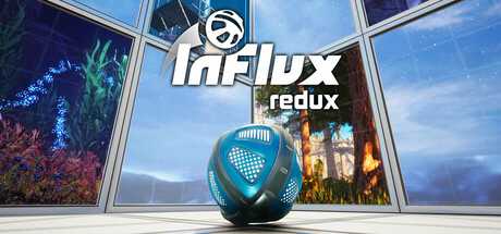 《InFlux重制版 InFlux Redux》中文版百度云迅雷下载-幻想ACG